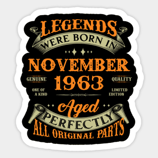 60th Birthday Gift Legends Born In November 1963 60 Years Old Sticker